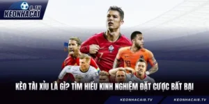 Kèo Tài Xỉu Là Gì? Tìm Hiểu Kinh Nghiệm Đặt Cược Bất Bại